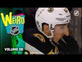 "It's Been That Kind of Week" | Weird NHL Vol. 39