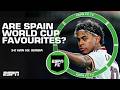 ‘INCREDIBLE!’ Are Spain the favourites to win the World Cup? | ESPN FC