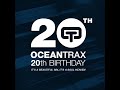 Oceantrax records celebrate the 20th birt.ay