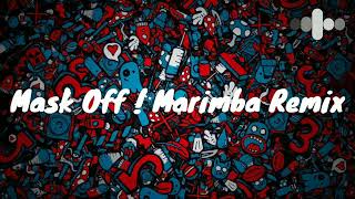 Mask Off ! Marimba Remix Resimi