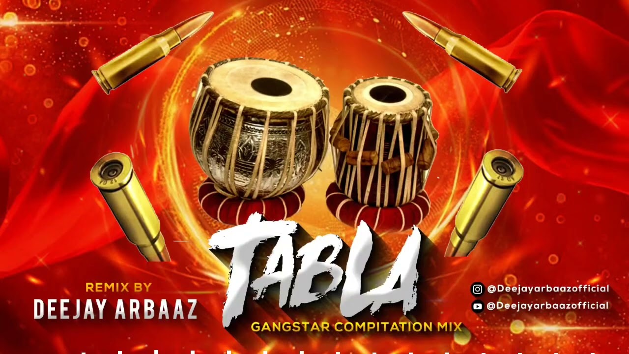 TABLA  GANGSTER COMPITATION MIX  DEEJAY ARBAAZ