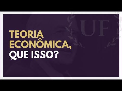 Vídeo: O Que é Teoria Econômica