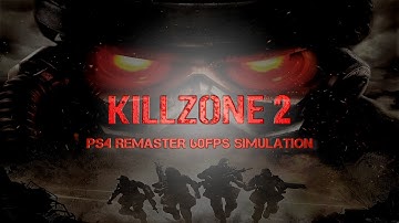KILLZONE 2 PS4 60FPS SIMULATION CAMPAIGN PT1(PS3 Gameplay)