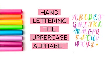 Hand Lettering Uppercase Alphabet with Crayola | Capital Letters in Calligraphy for Beginners