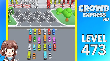 Crowd Express Level 473 Solution Walkthrough
