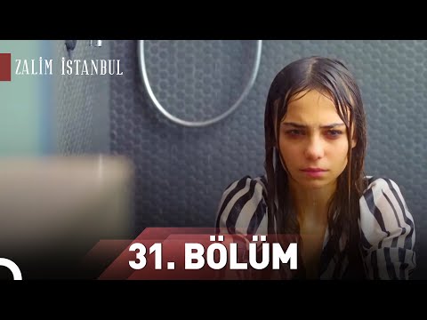 Zalim İstanbul | 31.Bölüm