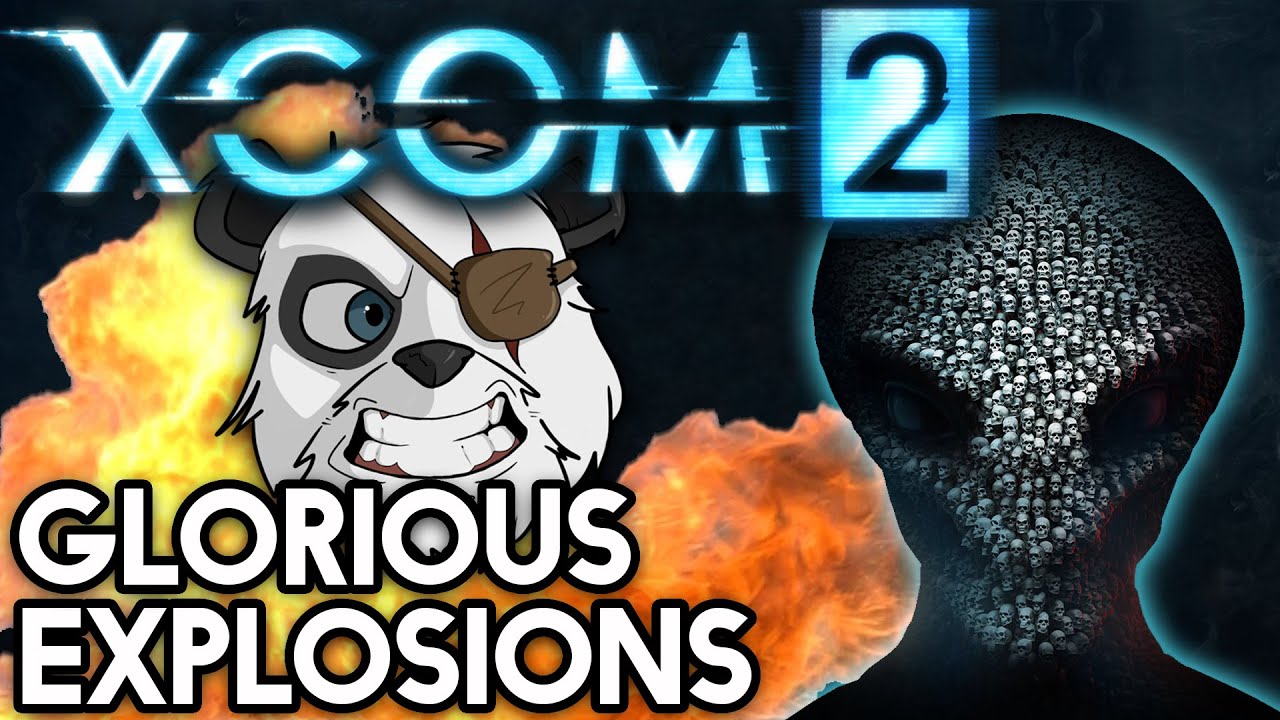 XCOM 2 Gameplay | Glorious Explosions | #19 - YouTube