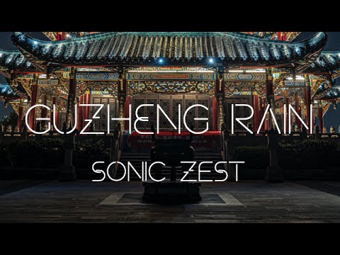 Sonic Zest presents: Guzheng Rain - Preset Overview