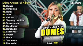 Shinta Arsinta - Dumes, Cundamani, Nemu | Full Album Terbaru 2023 (Video Klip)
