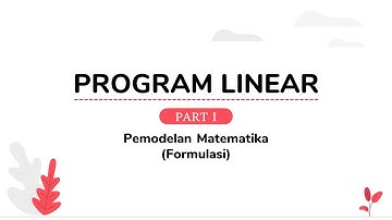PROGRAM LINEAR Part I - Formulasi