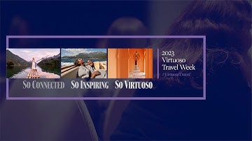 Network Update - Looking Back On Virtuoso Travel Week 2023