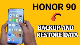 Honor 90 how to backup and restore data, backup and restore setting Honor 90 screenshot 5