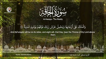 سورة الحاقة (13-24) القارئ مصطفي خميس Al-Haaqq (The Reality ) Mostafa Khamis - English Translation
