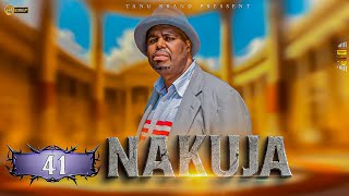 NAKUJA  EPISODE  [  41 ] FULL HD 