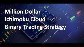 Million Dollar Ichimoku Cloud Binary Trading Strategy IQ Option Profitable One Minute