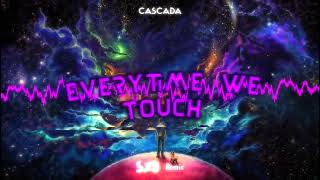 Cascada - Every time we touch (SXB remix)