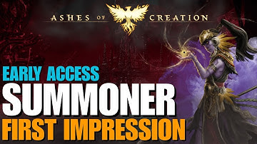 Ashes of Creation Summoner Class First Impressions