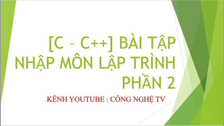 Bài tập minh họa nhập môn lập trình phần 2 năm 2024