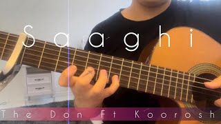 Saaghi - The Don ft Koorosh ( guitar cover ) گیتار کاور اهنگ ساقی از دون و کوروش