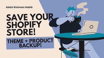 How to Backup Shopify Theme & Export Products  Complete Tutorial
