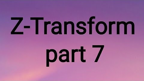 Z-Transform part 7 | 18mat31 | module 3