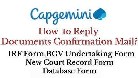 How to Fill Capgemini Onboarding Documents | Capgemini | Documents Confirmation Reply