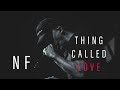 NF Thing Called Love Epic Emotional Orchestra Cover 