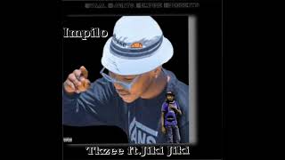 Tkzee ft.Jiki Jiki-Impilo(Official Audio)