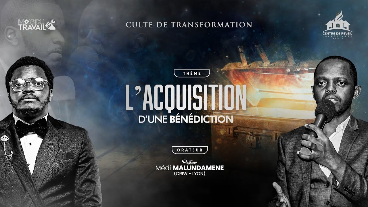 L'acquisition d'une bénédiction | Pasteur Medi MALUNDAMENE | CULTE DOMINICAL
