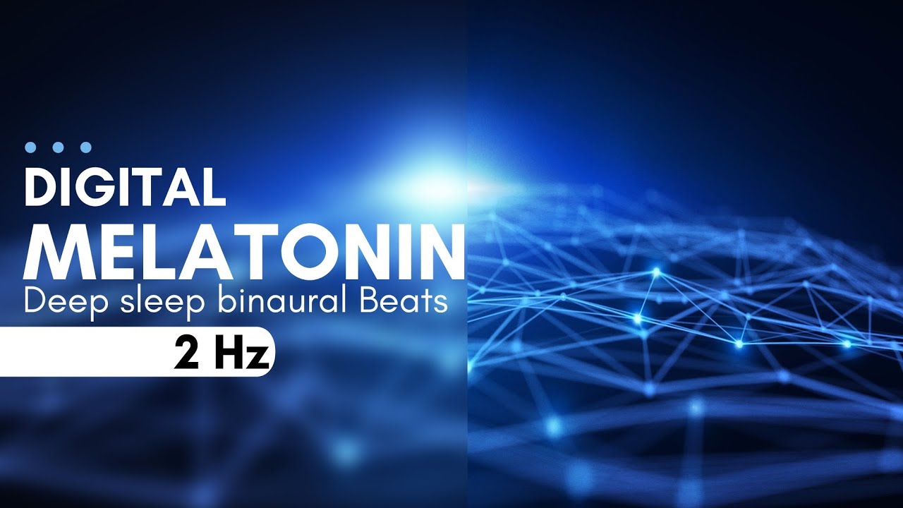 Digital Melatonin 💤 | Binaural Drug for Deep Sleep & Brain Reset