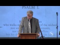 Psalms Series - #1: Psalm 1: "The Way of the Righteous"