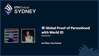 Workshop: Global Proof of Personhood with World ID - ETHGlobal Sydney is 2024
