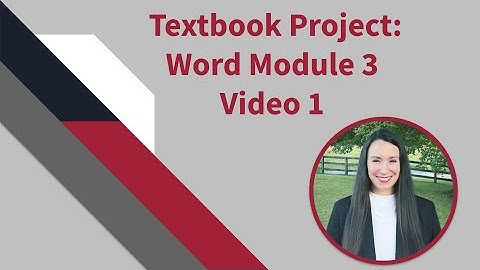 Word Module 3 Video 1