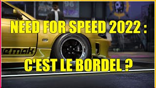 Need For Speed 2022 : ON EN EST OU ?