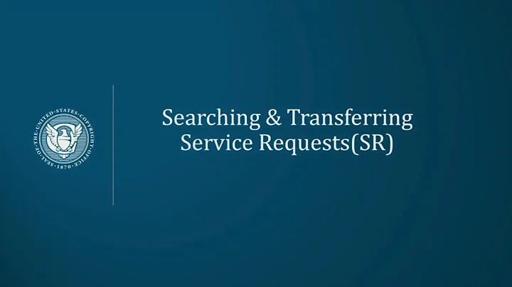 Recordation System Tutorial: Searching and Transferring Service Requests