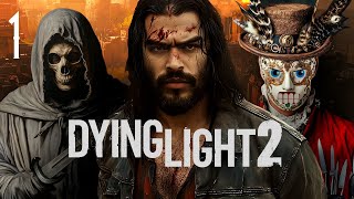 Dying Light 2 Co-Op PART 1