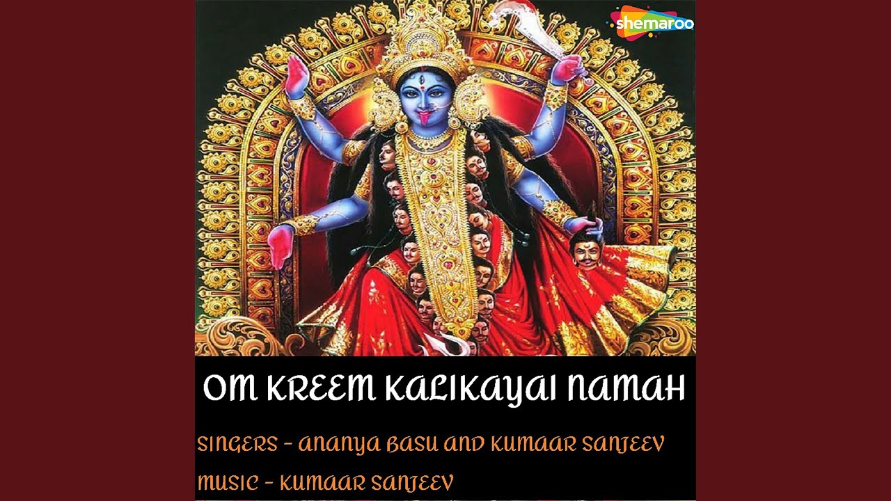 Om Kreem Kalikayai Namah YouTube Om Kreem Kalikayai Namah YouTube