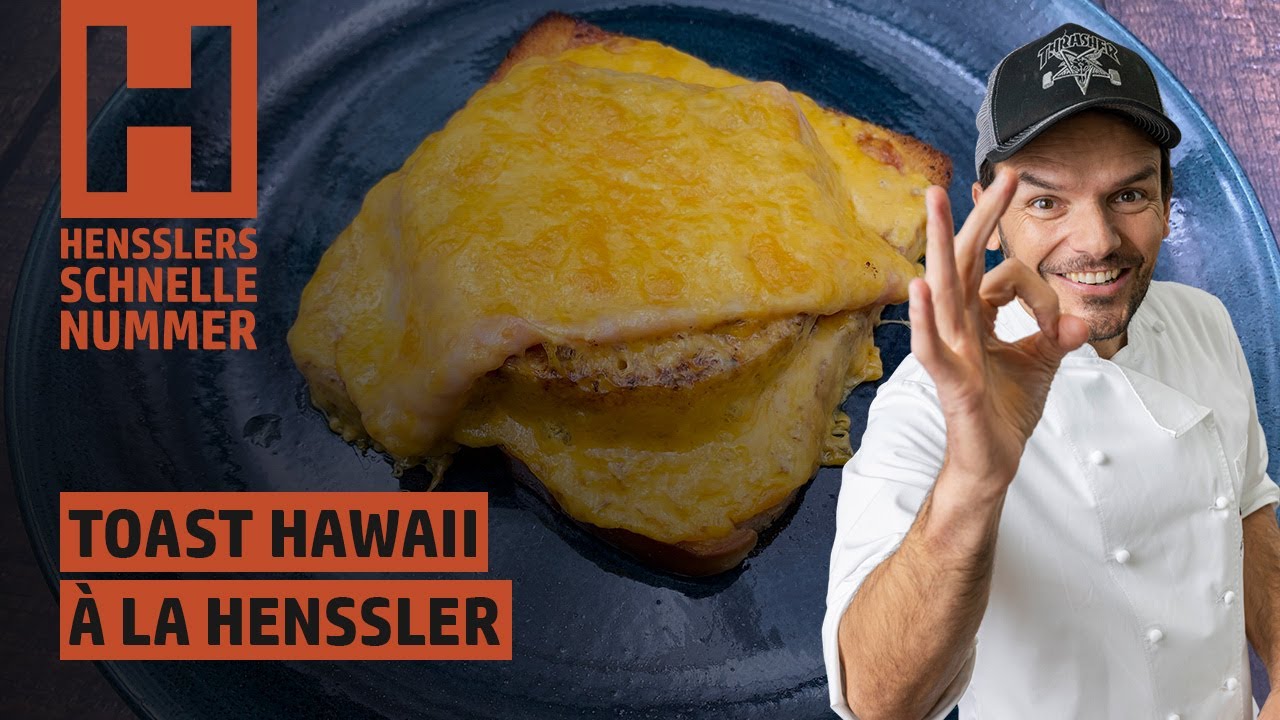 Schnelles Toast Hawaii à la Henssler Rezept von Steffen Henssler
