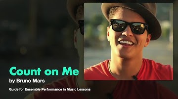 Count on Me by Bruno Mars Playalong for Ensemble