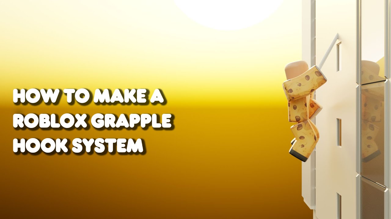 Roblox Tutorial - Easy grapple Hook Tutorial 