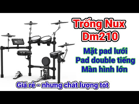 Video Test sounds Drum Nux Dm210 - Trống điện tử Nux dm210 - youtube