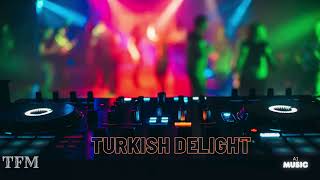TURKISH DELIGHT 🔥 | Hypnotic Afro-Arabic Fusion