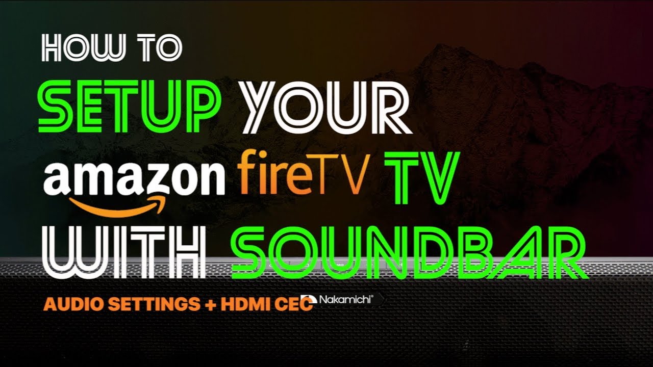 best soundbar for amazon fire tv