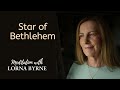 Lorna Byrne: A meditation with the Star of Bethlehem