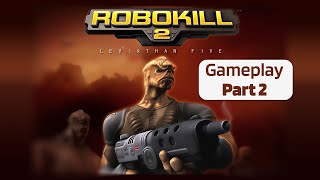 Robokill 2 gameplay – Part 2 Robokill 2 Parte 2