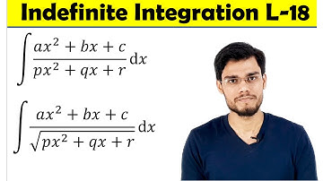 Integration of Quadratic by Quadratic | Indefinite Integration L-18 |