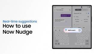 How to use Now Nudge | Galaxy AI | Galaxy Z Fold8 Ultra, Fold8, and Flip8 | Samsung