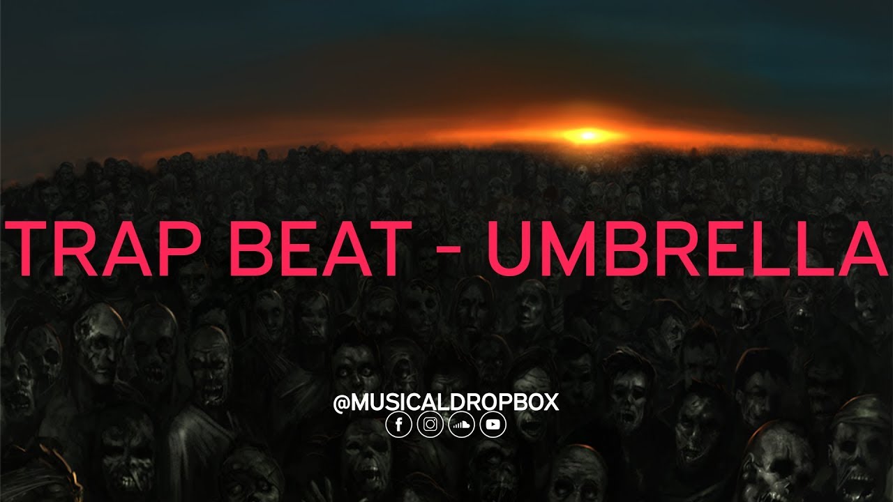 Umbrella | Gratis Trap Beat (by. @musicaldropbox)