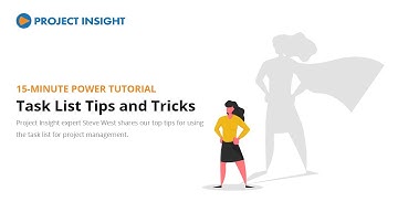 15-minute Power Tutorial: Task List Tips and Tricks