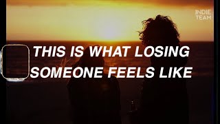 [Lyrics+Vietsub] JVKE - this is what losing someone feels like